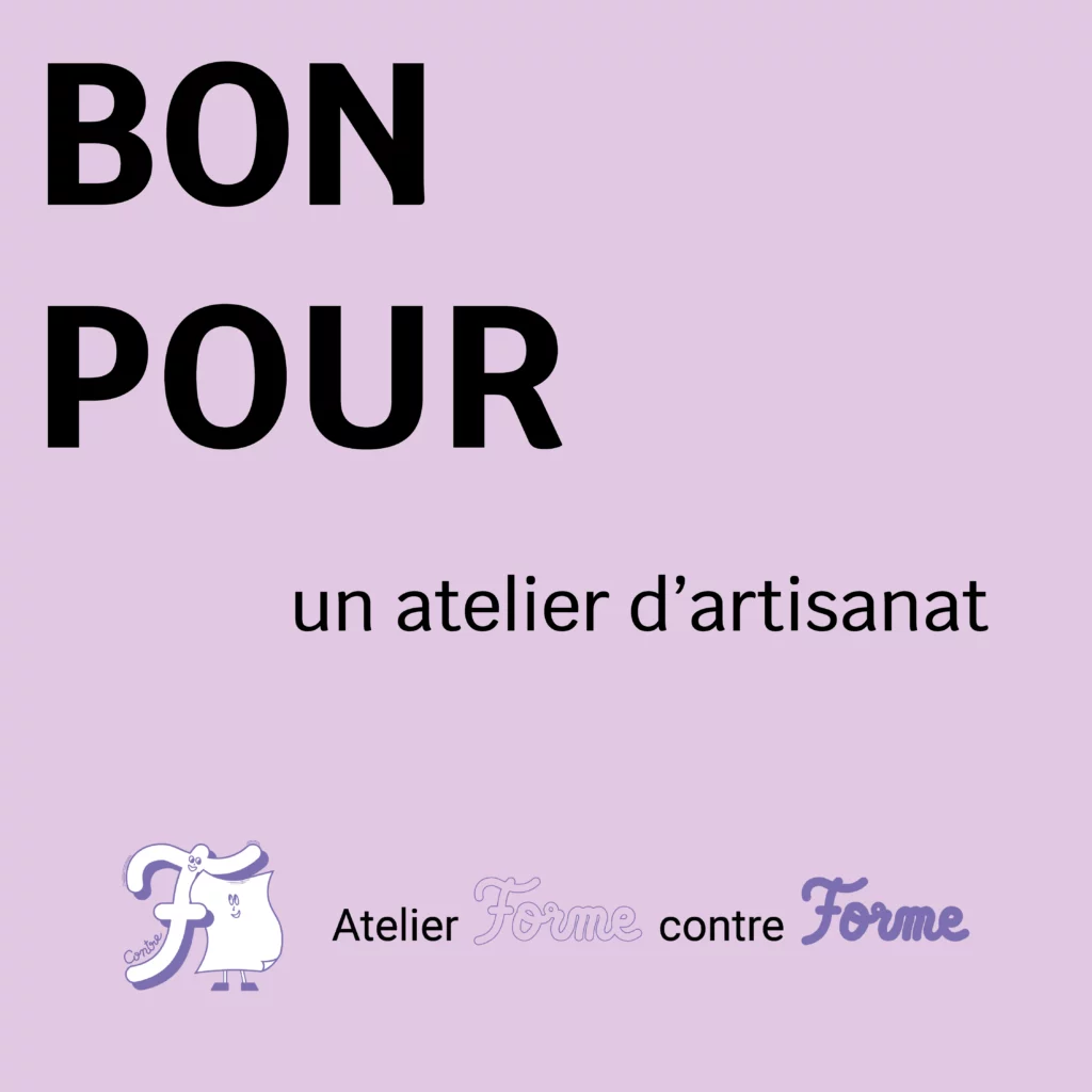 Bon cadeau à offrir pour un atelier d'artisanat à Forme contre forme